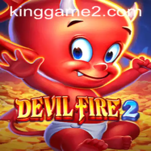 Exploring the Thrills of DevilFire2 by KingGame