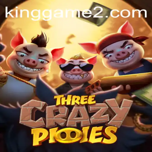 Unveiling the World of 'ThreeCrazyPiggies': The Rise of KingGame